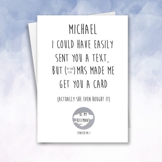 Cheeky Easily sent you a text Be my Best Man Proposal Personalised Scratch Card - 2f75e5-2