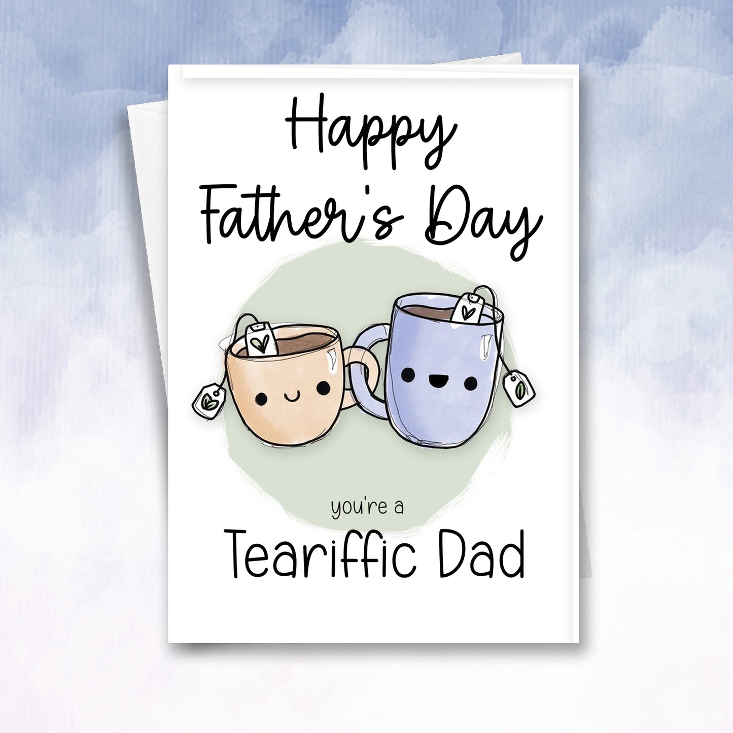 Tea-rrific Dad - Funny Father's Day Card
