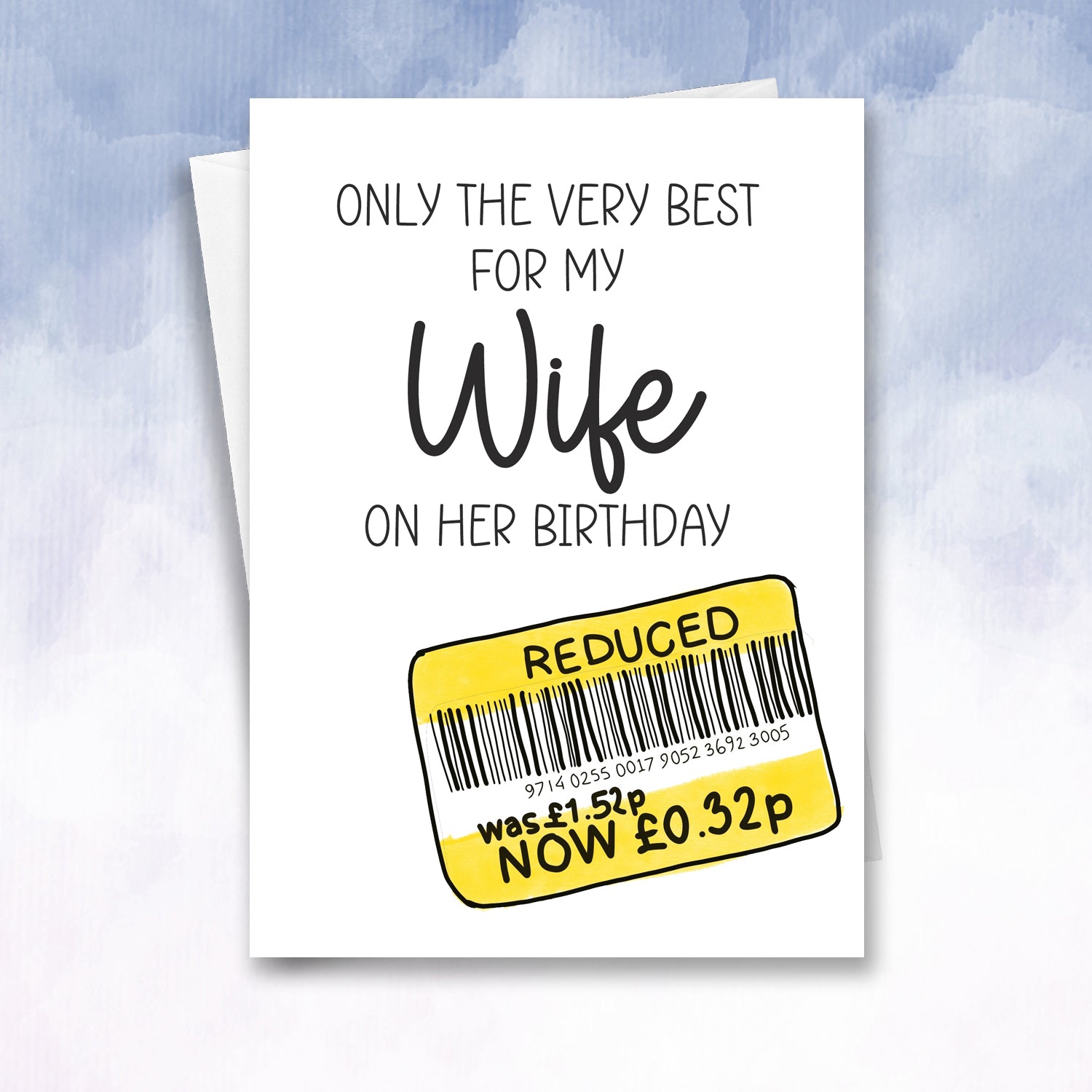 Funny Yellow Reduced Sticker wife Birthday Card – SquidgeMakes