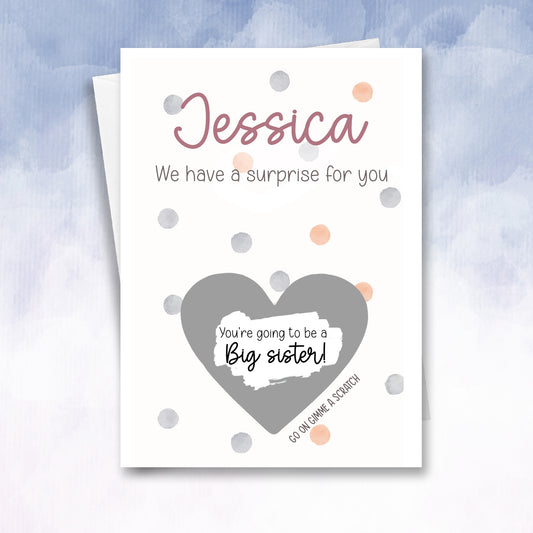 You're going to be a big sister Reveal Scratch Card