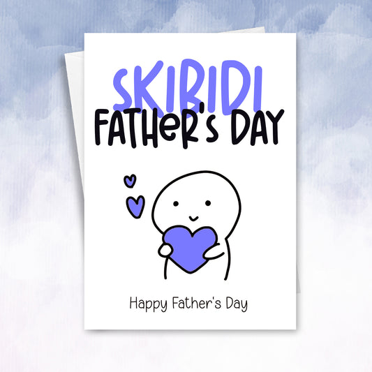 Teen/kid Father's Day alpha sigma skibidi pops dad card