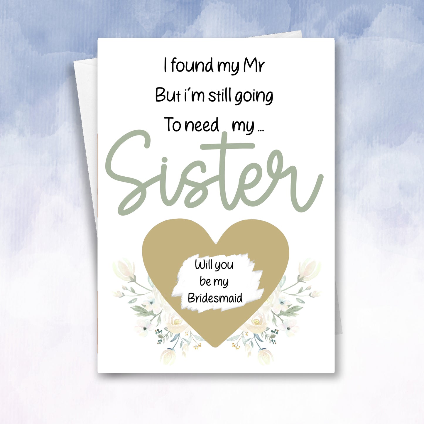 Have my Mr Still need my Sister Scratch Off Maid of honour Proposal - 2f75e5-2