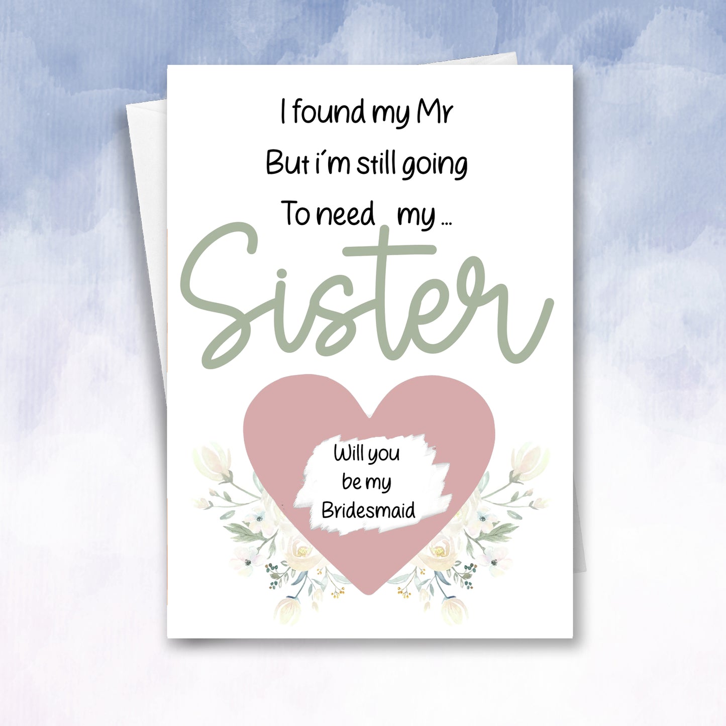 Have my Mr Still need my Sister Scratch Off Maid of honour Proposal - 2f75e5-2