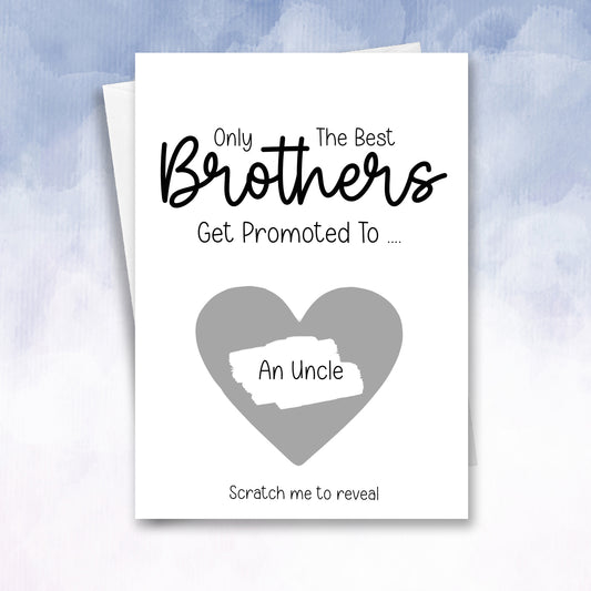 Promoted to Uncle Scratch Card – Pregnancy Reveal for Brother – Surprise Gift